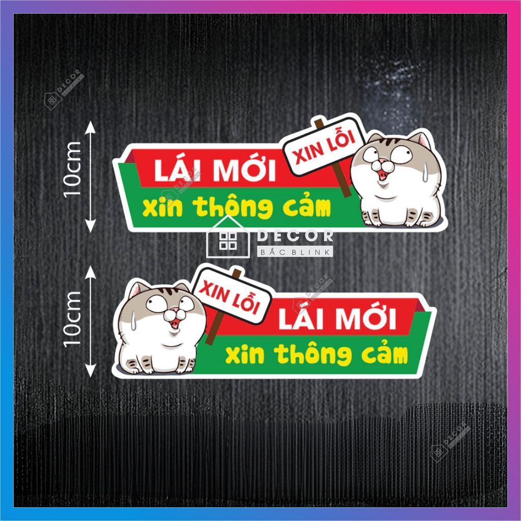 Combo sticker "Lái mới xin thông cảm"