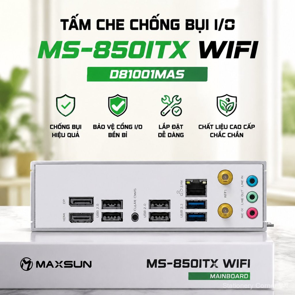 Tấm chắn IO chống bụi cho mainboard Maxsun 850ITX WiFi, D81001mas, lắp đặt dễ dàng