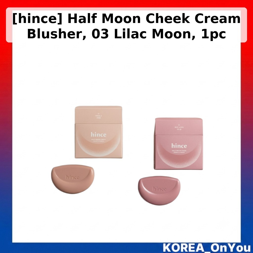 [hince] Kem má hồng Half Moon, 03 Lilac Moon, 1 cái/ Kem má hồng Hàn Quốc/ Công thức kem/ Chính hãng
