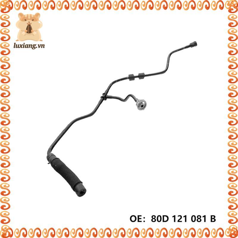 [luxiang.vn] L80A121081DH Ống Dòng Nước Làm Mát Mới Bình Chứa Nước Cho Q5 2018-2024 Q5L 2018-2024 80