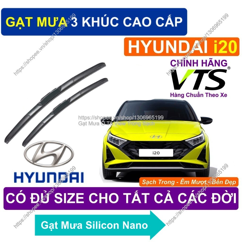 Gạt Mưa 3 Khúc/ Gạt Mưa Êm Mượt Kính Lái Hyundai i20/ Cặp Gạt Mưa Kính Lái Hyundai i20./  Hyundai i2