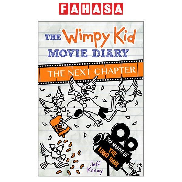 Sách ngoại văn: The Wimpy Kid Movie Diary: The Next Chapter (The Making of The Long Haul)