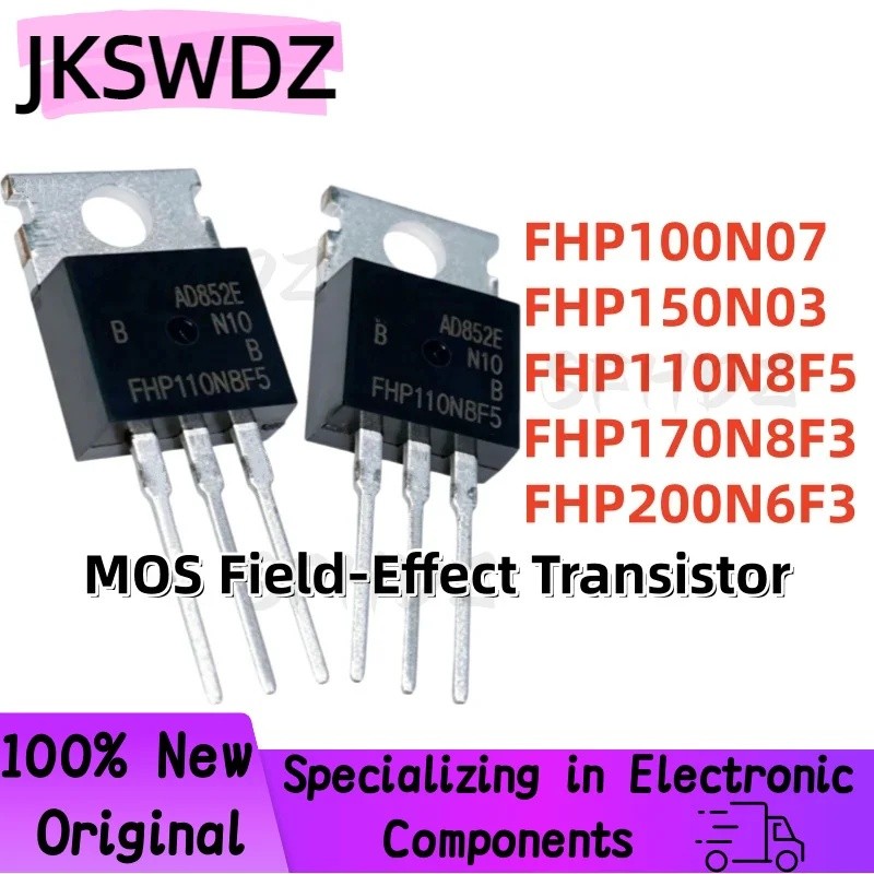 5 Chiếc FHP100N07 FHP150N03 FHP110N8F5 FHP170N8F3 FHP200N6F3 TO-220 MOS Bộ Chuyển Đổi Hiệu Quả Trườn