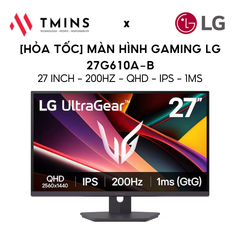 [HỎA TỐC] Màn hình LG 27G610A-B (27 inch/ IPS/ 2K/ 200Hz/ Gsync) - Hàng chính hãng