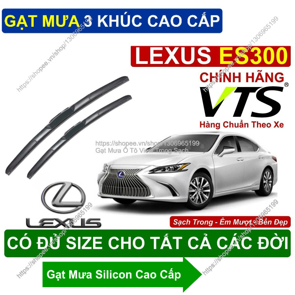 Gạt Mưa 3 Khúc Kính Lái Lexus ES300. Cặp Gạt Mưa  Kính Lái Cho Các Dòng Xe Lexus ES300
