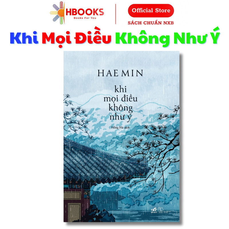 Sách - Khi mọi điều không như ý (Hae Min) (Nhã Nam)