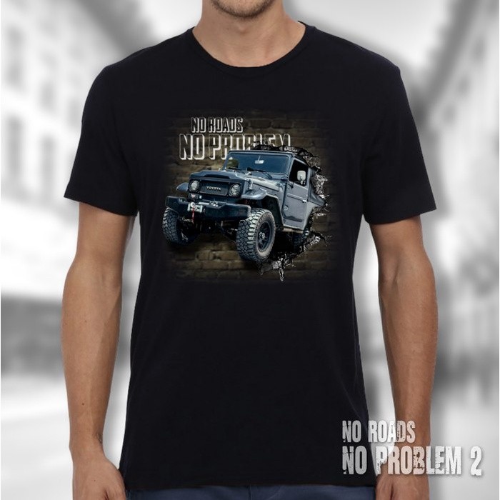 Toyota Hardtop Land Cruiser Fj40 No Road No Problem 2 Áo thun Kaos Mobil Offroad Hardtop