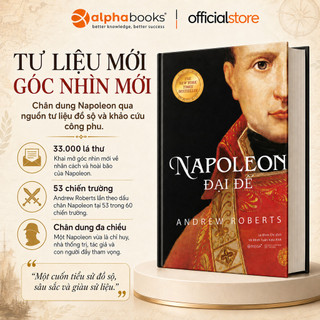 Sách > Napoleon Đại Đế - Andrew Roberts (Tái Bản Mới Nhất, Omega+)