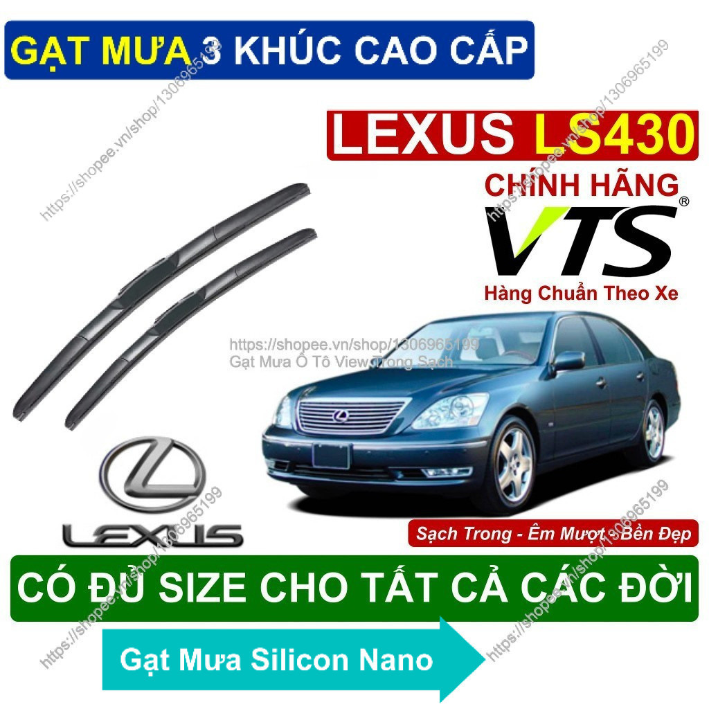Gạt Mưa 3 Khúc Kính Lái Lexus LS430/ Cặp Gạt Mưa  Kính Lái Cho Các Dòng Xe Lexus LS430
