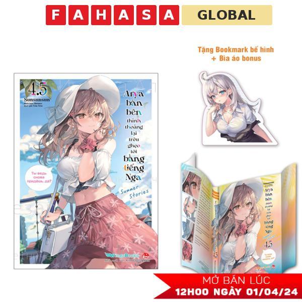 Sách - Arya Bàn Bên Thỉnh Thoảng Lại Trêu Ghẹo Tôi Bằng Tiếng Nga - Tập 4.5 - Tặng Kèm Bookmark Bế H