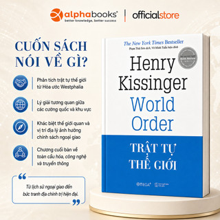 Sách - Trật Tự Thế Giới - Henry Kissinger (Tái Bản Mới Nhất) (Omega Plus)