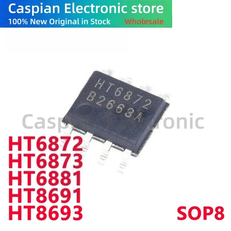5 CÁI HT6872 HT6873 HT6881 HT8691 HT8693 SOP8 Chip ic Bán buôn