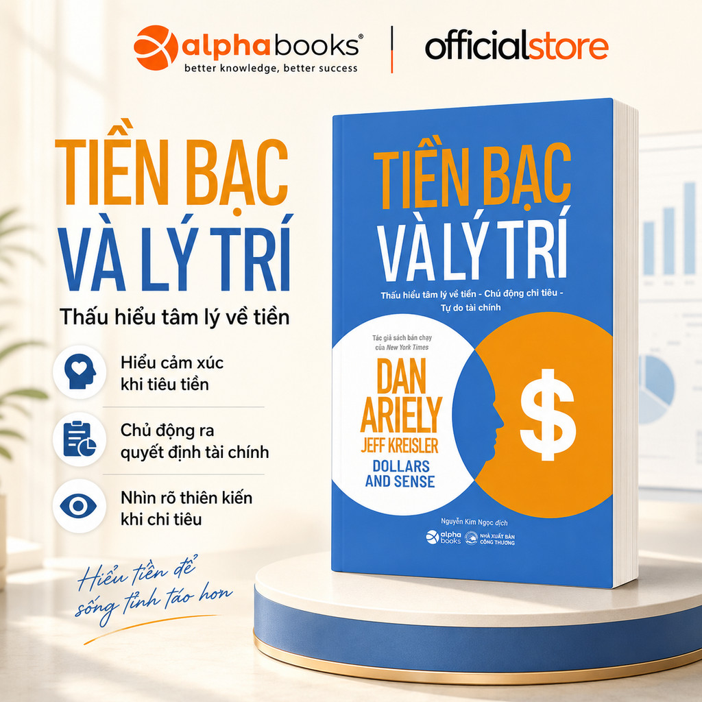 Sách - Tiền Bạc Và Lý Trí - Dan Ariely (Alpha Books)