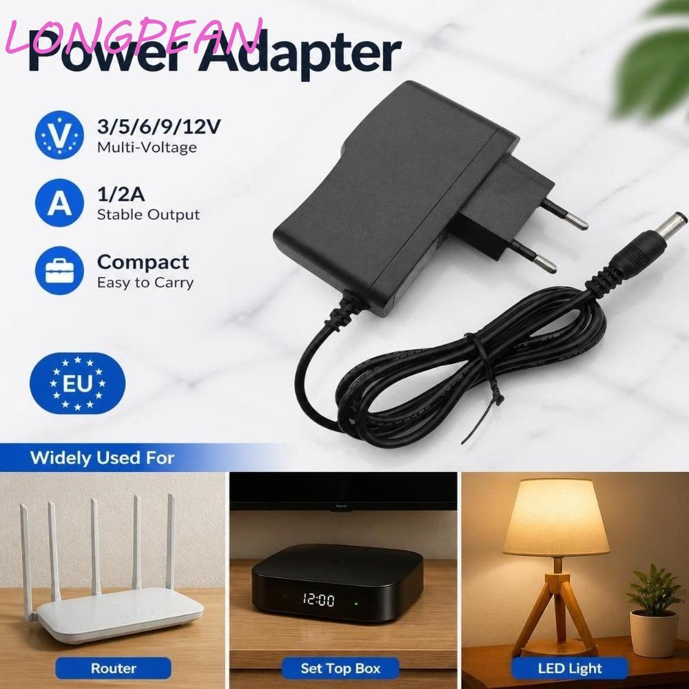 Bộ chuyển đổi nguồn LONGPEAN, Bộ nguồn AC100 ~ 240V EU, EU 5.5 * 2.5mm 3V1A 5V2A 6V1A 9V1A 12V2A Bộ 