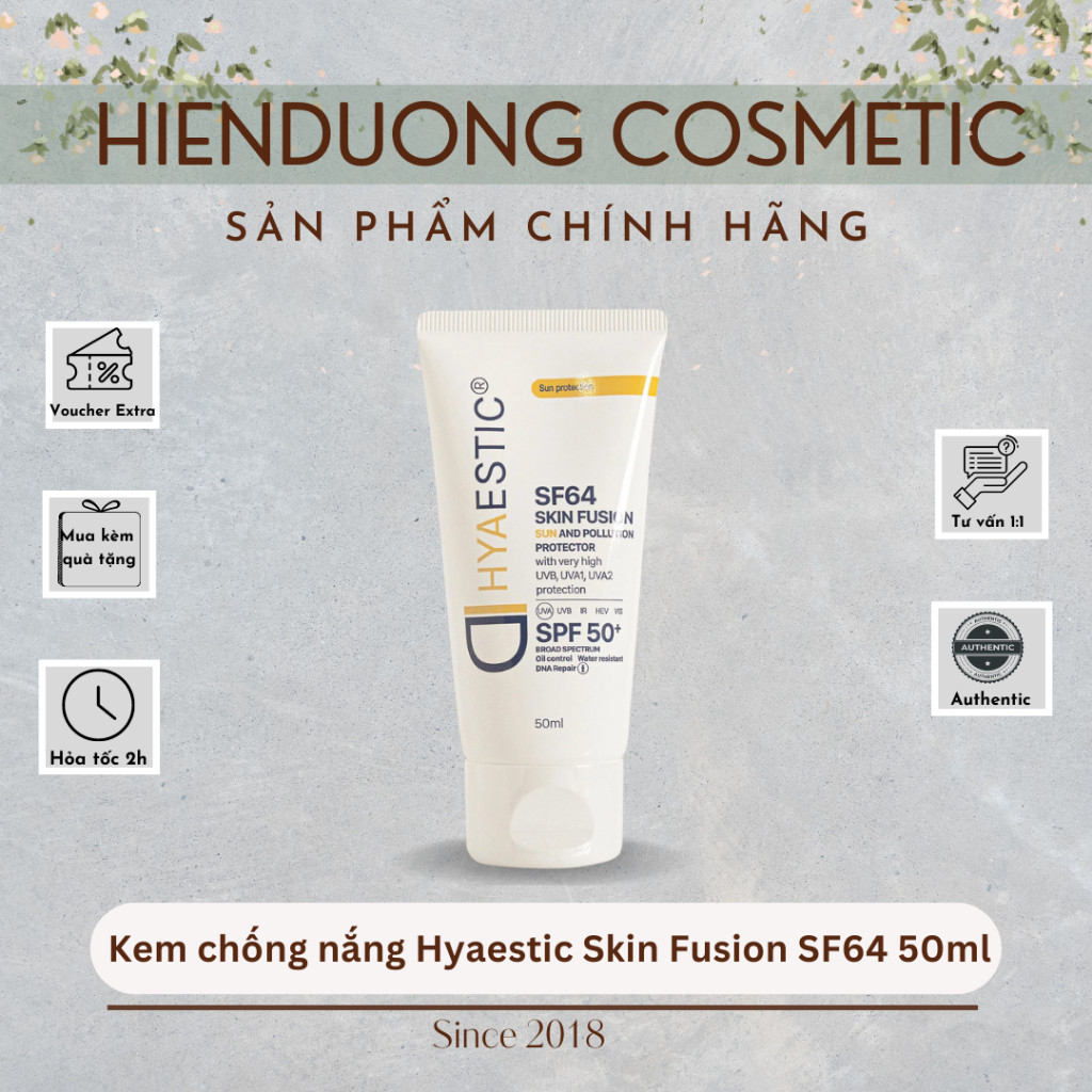 Kem Chống Nắng Hyaestic Skin Fusion SF64 Sun And Pollution Protector SPF50+ Bảo Vệ Tối Đa