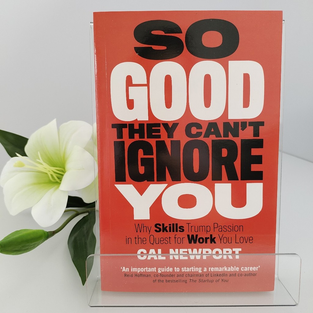 Sách So Good They Can't Ignore You - Cal Newport (Bản tiếng Anh)