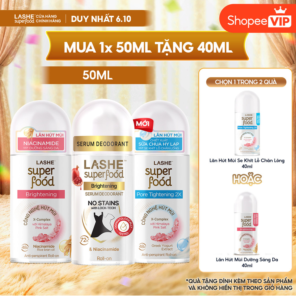 [SVIP] Lăn Hút Mùi LASHE SUPERFOOD Dưỡng Sáng Da/Se Khít Lỗ Chân Lông/Dưỡng Sáng&Kháng Ố 50ML Tặng L
