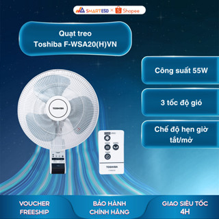 Quạt treo Toshiba F-WSA20(H)VN - Công suất 55W - Bảo hành chính hãng 12 tháng [Hỏa tốc Hcm] (LISTING+ABS50)