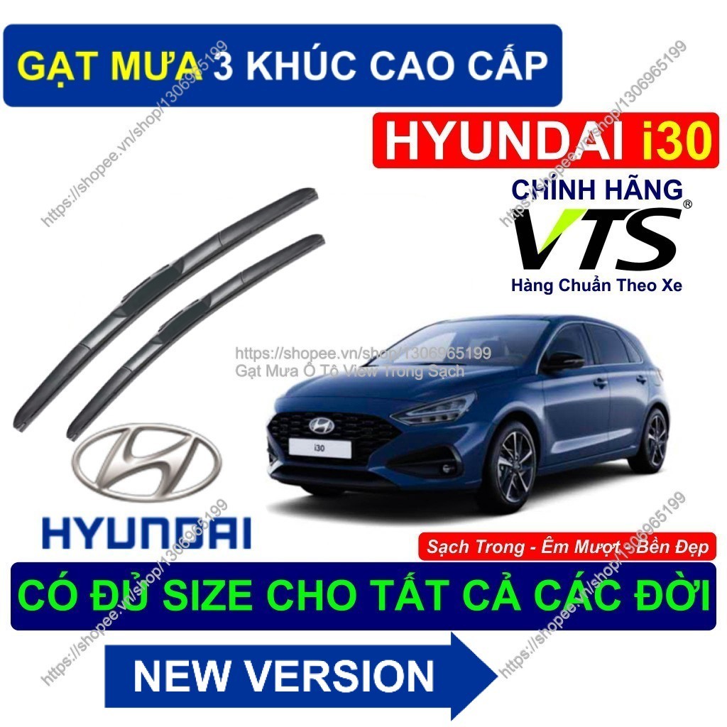 Gạt Mưa 3 Khúc- Gạt Mưa Bền Đẹp Kính Lái Hyundai i30- Cặp Gạt Mưa Kính Lái Hyundai i30..-  Hyundai i