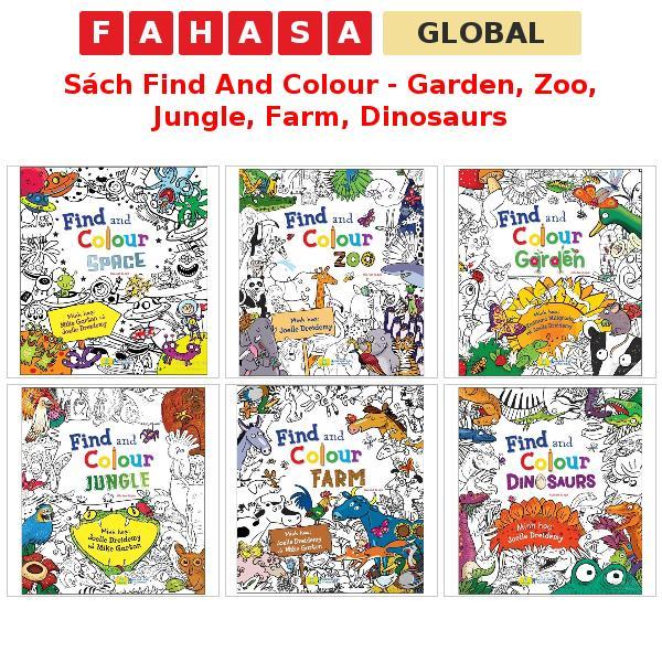 Sách Find And Colour - Garden, Zoo, Jungle, Farm, Dinosaurs