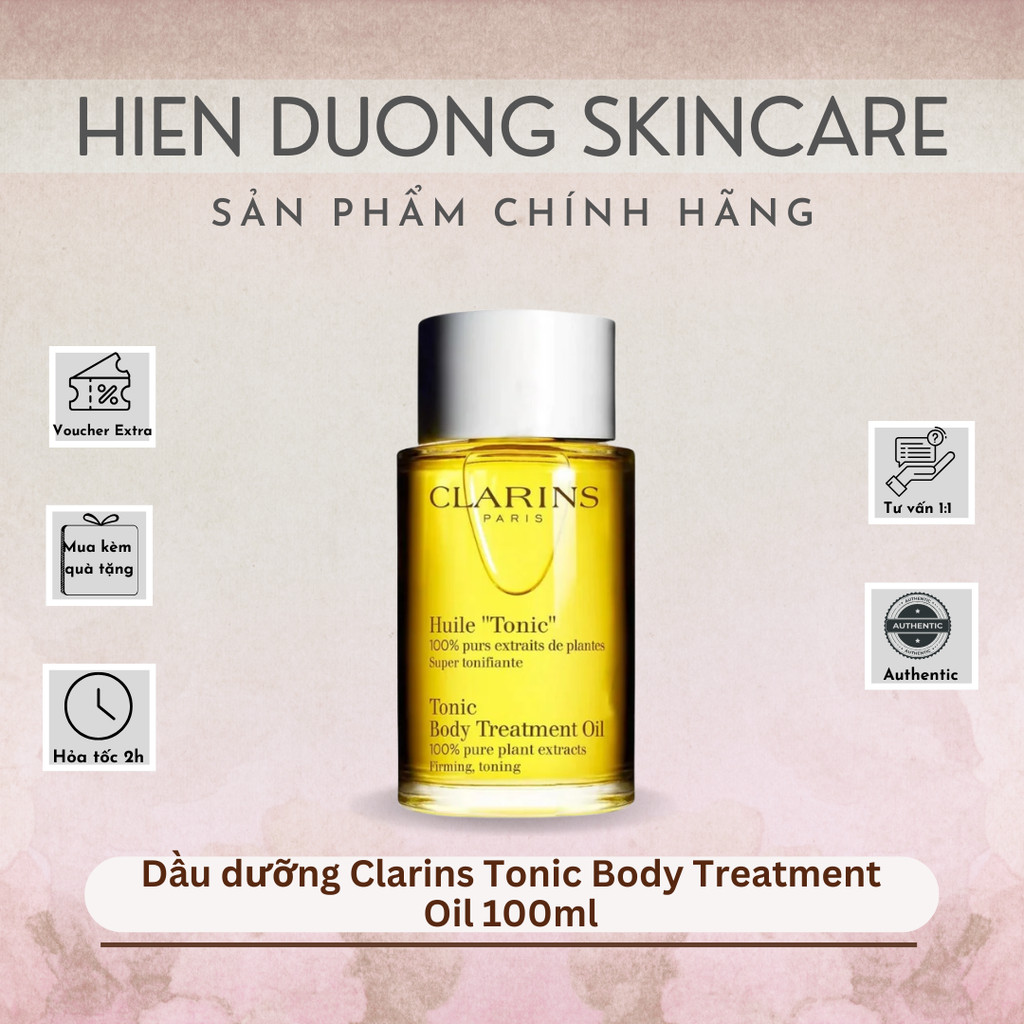 [Hàng Công Ty] Dầu dưỡng Clarins Tonic Body Treatment Oil 100ml giúp da mịn màng, săn chắc, ngăn ngừ