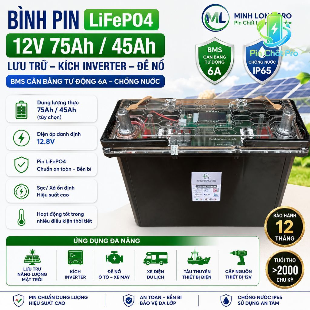 Bình Pin LiFePO4 12V 75Ah 45Ah Lưu Trữ Năng Lượng Kích Inverter Kích Đề – BMS Blance 6A, Chống Nước