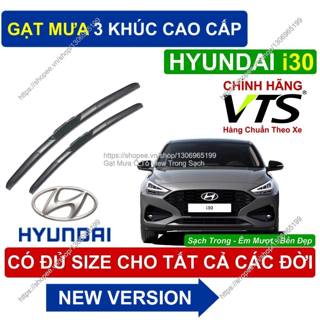 Gạt Mưa 3 Khúc- Gạt Mưa VTS Kính Lái Hyundai i30- Cặp Gạt M.ưa Kính Lái Hyundai i30-  Hyundai i30