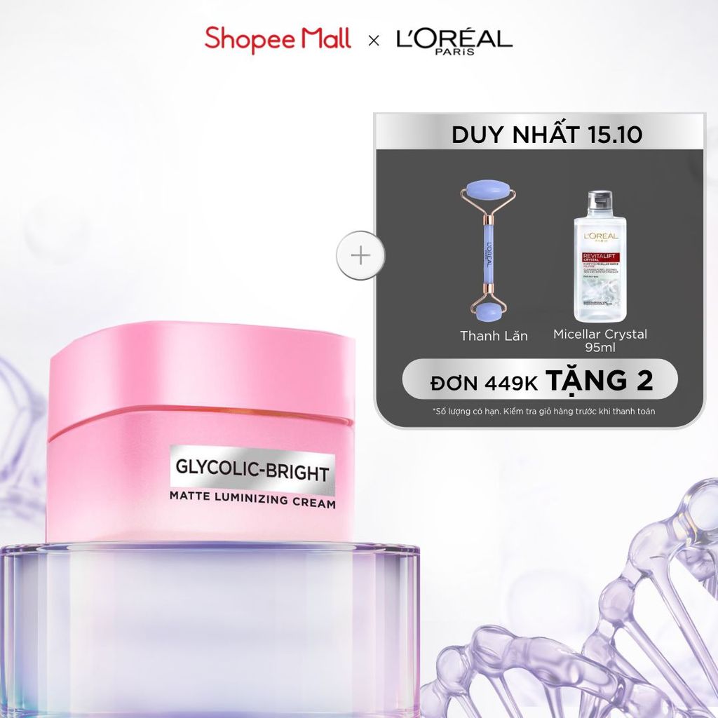 Kem Dưỡng Sáng Da Đột Phá [MelasylTM] Làm Mờ Thâm Nám Glycolic-Bright Matte Luminizing Cream L’Oréal Paris 50ml