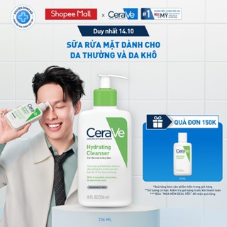 Sữa rửa mặt giúp làm sạch sâu dành cho da thường và da khô Cerave Hydrating Cleanser 236ML