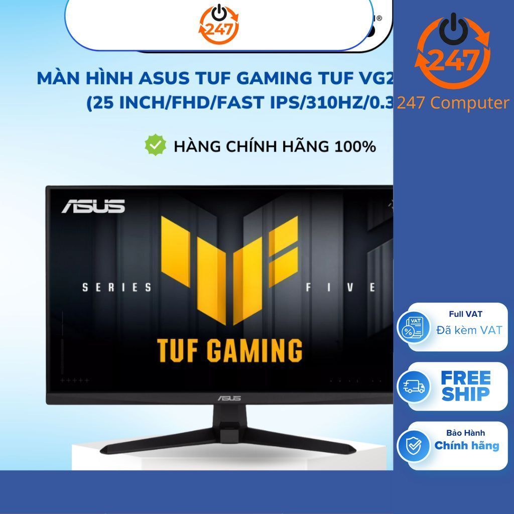 Màn hình Asus TUF GAMING TUF VG259QMR5A Fast IPS 310Hz Gsync chuyên game (25 inch/FHD/Fast IPS/310Hz
