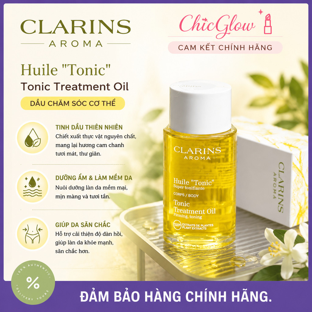 [CHÍNH HÃNG] Dầu Body Clarins Tonic Body Treatment Oil 100ml | Dưỡng Da Mềm Mại, Hương Thơm Thư Giãn