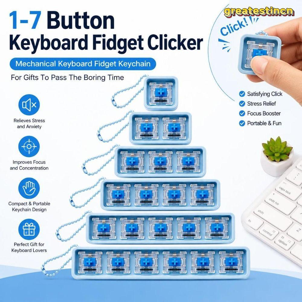 Bàn phím GREAT Fidget Clicker Toy, Móc khóa Fidget cơ khí thư giãn 1-7 phím, Móc khóa di động đính k