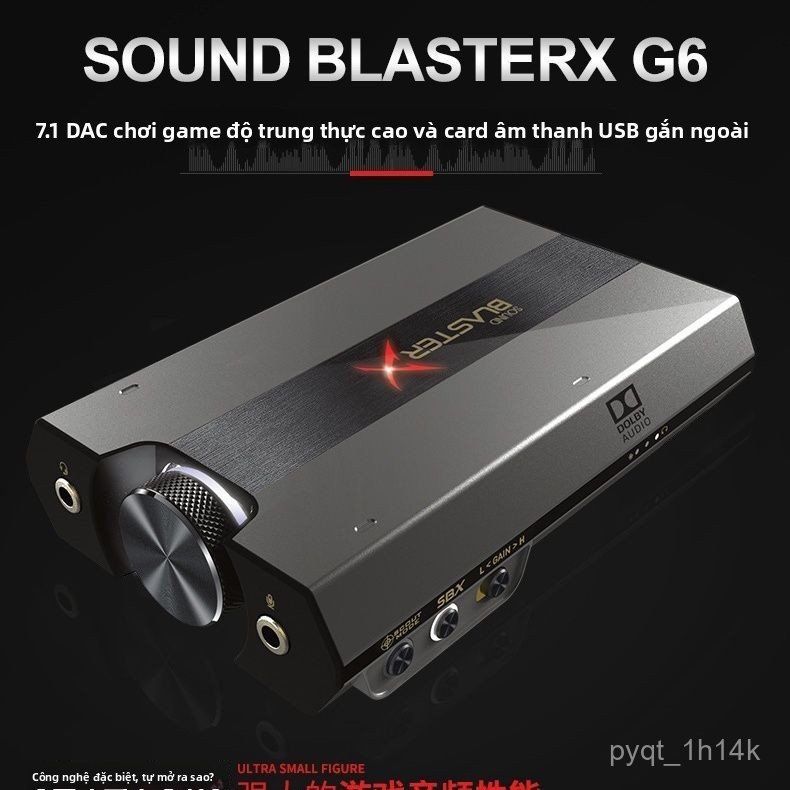 Sound card ngoài Creative G6 cổng C gaming 7.cho PUBG FPS esports