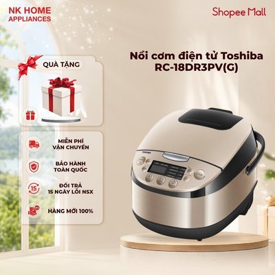 [KOL/KOC] Nồi cơm điện tử Toshiba RC-18DR3PV(G) 1.8 Lít - 11 chức năng nấu - Bảo hành chính hãng 12 tháng