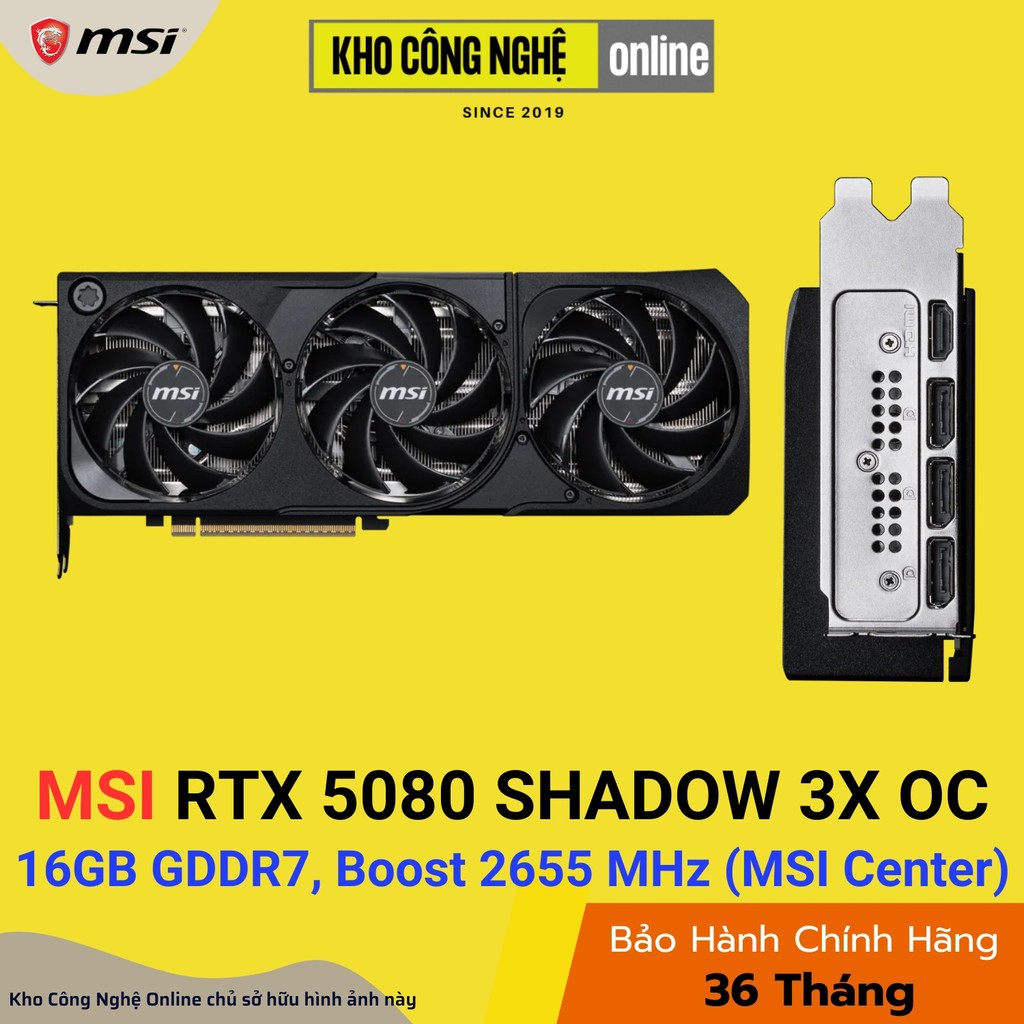 Card Màn Hình / VGA MSI GeForce RTX 5080 16G SHADOW 3X OC (Hàng Chính Hãng)