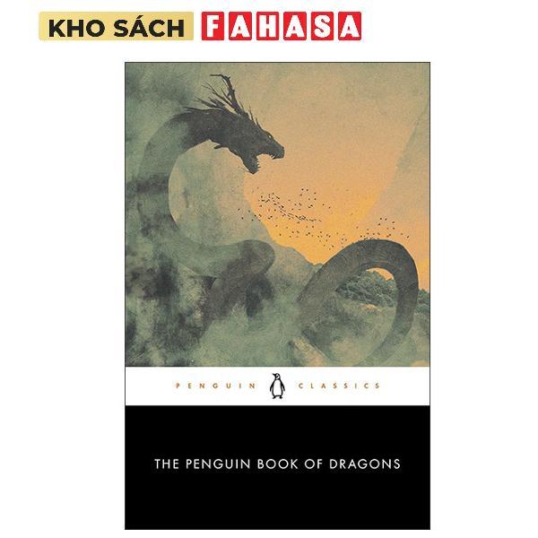 Sách ngoại văn: The Penguin Book Of Dragons - Penguin Classics