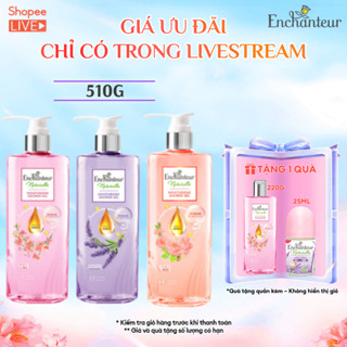 Sữa tắm dưỡng da thiên nhiên Enchanteur Naturelle 510g + Tặng lăn 25ml / túi 200g (mùi ngẫu nhiên) - Live