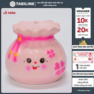  Heo đất ống tiết kiệm tiền túi tiền xinh tài lộc size vừa lỗ tròn LD99 - TABILINE 