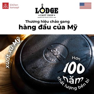 Lodge - Chảo gang - 26.04cm giữ và phân phối nhiệt hoàn hảo sử dụng được trên mọi loại bếp