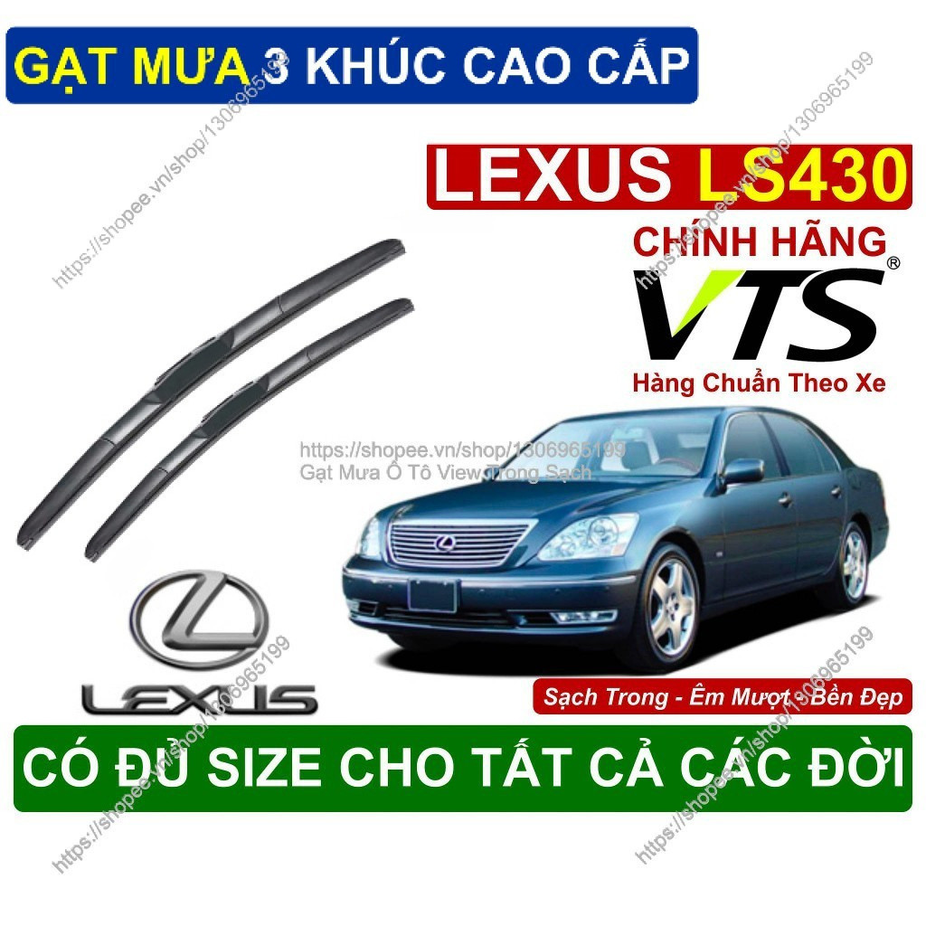 Gạt Mưa 3 Khúc Kính Lái Lexus LS430, Cặp Gạt Mưa  Kính Lái Cho Các Dòng Xe Lexus LS430
