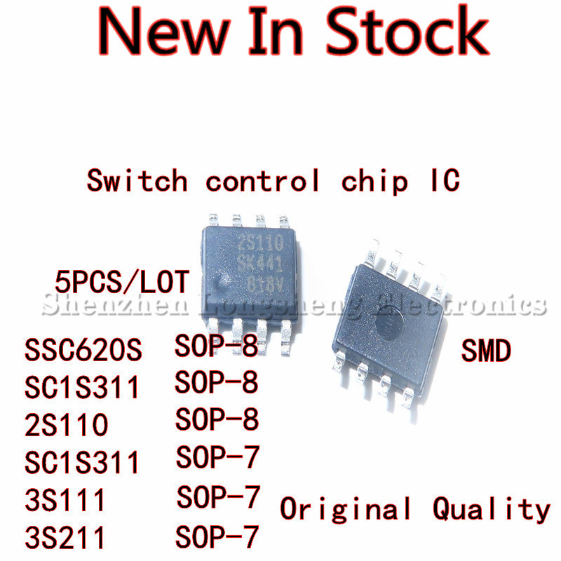5 Cái / lốc SSC620S SSC620 SC1S311 SSC1S311 SSC2S110 2S110 SSC3S111 3S111 3S211 SSC3S211 SOP-7 SOP-8