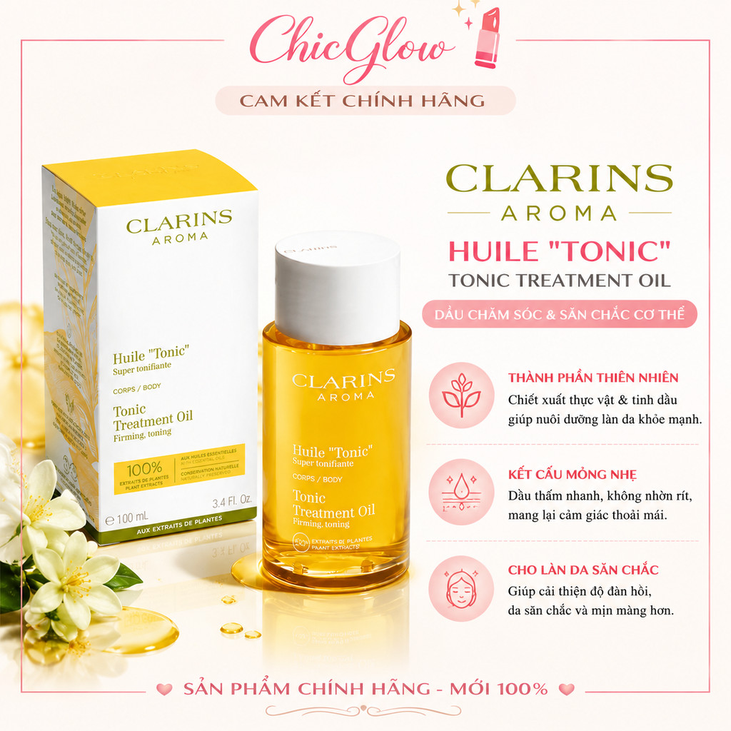 [CHÍNH HÃNG]  Clarins Tonic Body Treatment Oil 100ml | Dầu Dưỡng Thể Toàn Thân, Dưỡng Ẩm, Làm Mềm Da