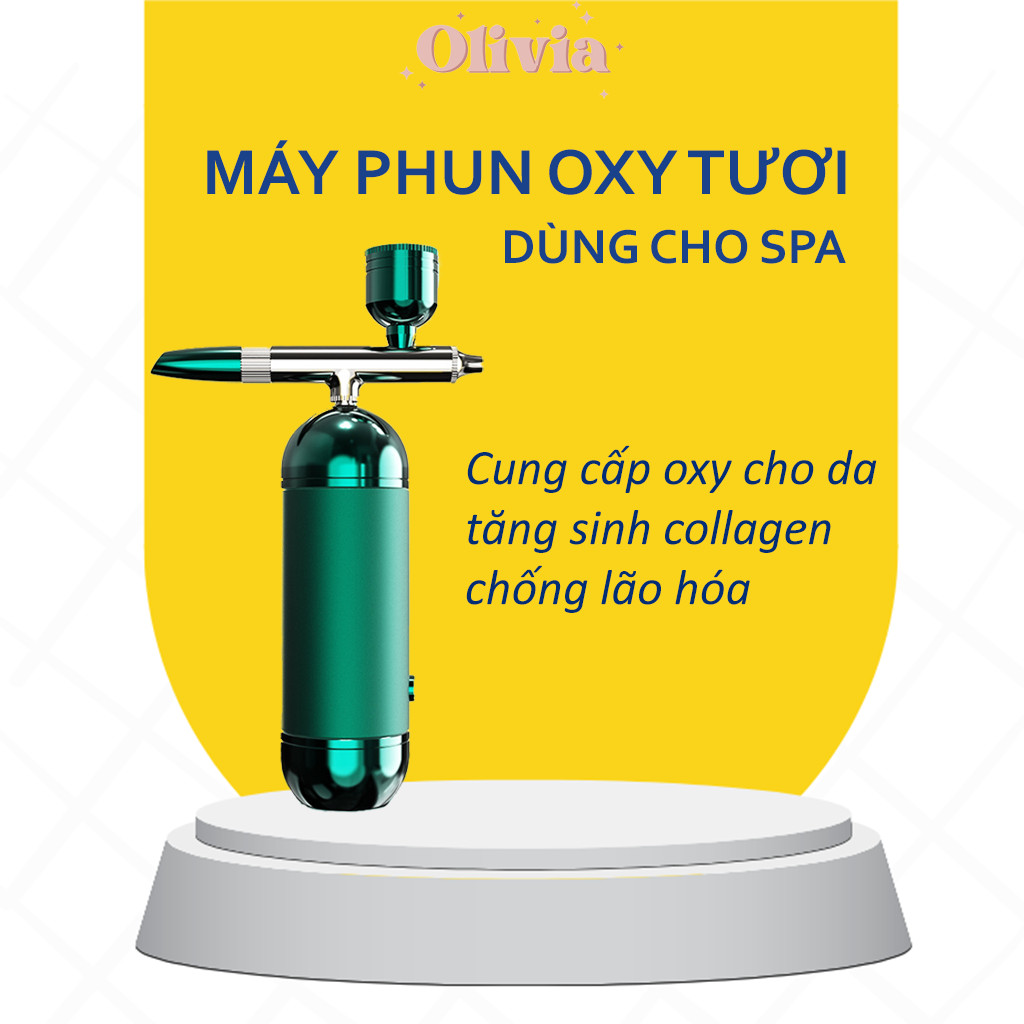Máy phun oxy tươi dùng cho spa cung cấp oxy giúp tăng sinh collagen và trẻ hóa làn da OLIVIA STORE C