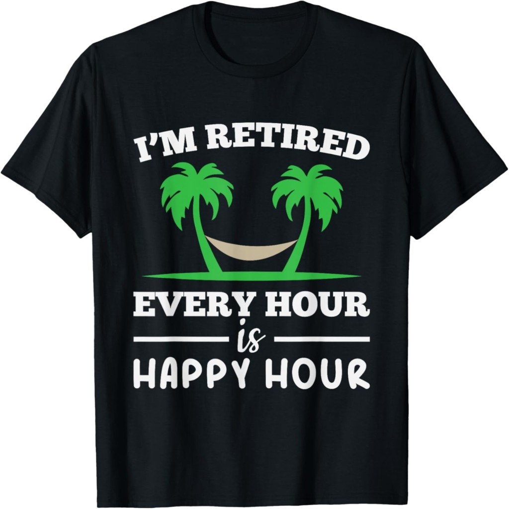 Áo thun UAB KIDKIS I Am Retired Every Hour Is A Happy Hour Grandpa T-Shirt