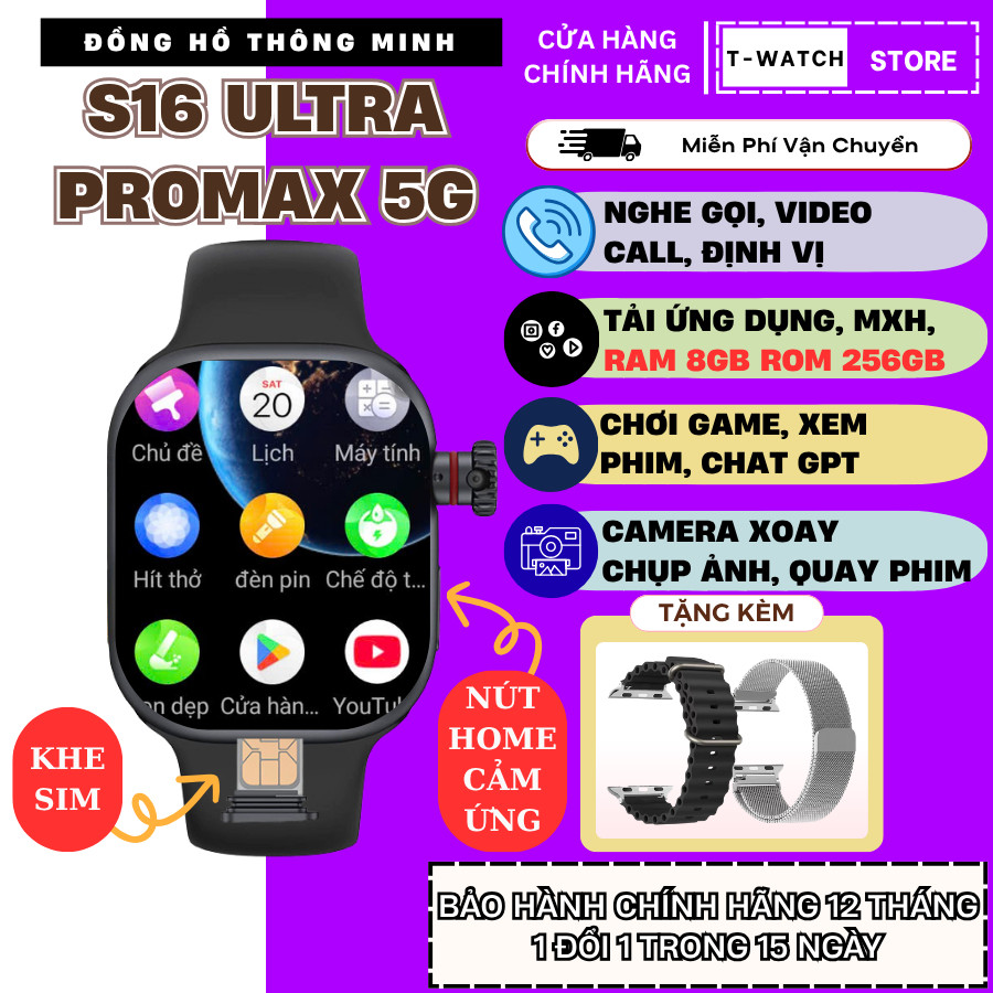 Đồng Hồ Thông Minh Lắp Sim S16 ULTRA PROMAX 5G, Bản Cao Cấp S16, RAM 8GB, ROM 256GB, Nút Home Cảm Ứn