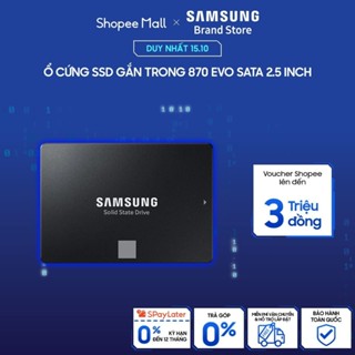 [MIỄN PHÍ VẬN CHUYỂN] Ổ cứng gắn trong Samsung SSD 870 EVO SATA 2.5 inch