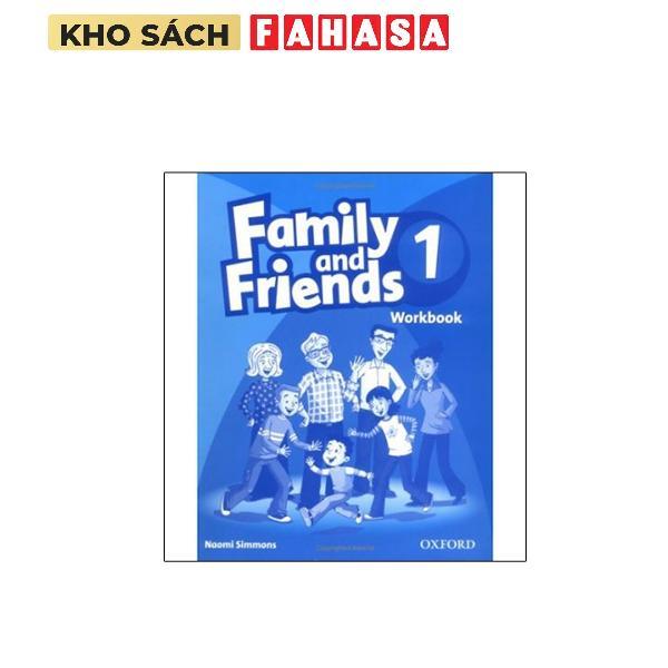 Sách ngoại văn: Family and Friends 1 Workbook