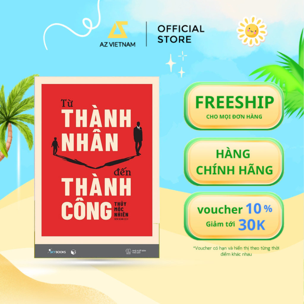 Sách - Từ Thành Nhân Đến Thành Công