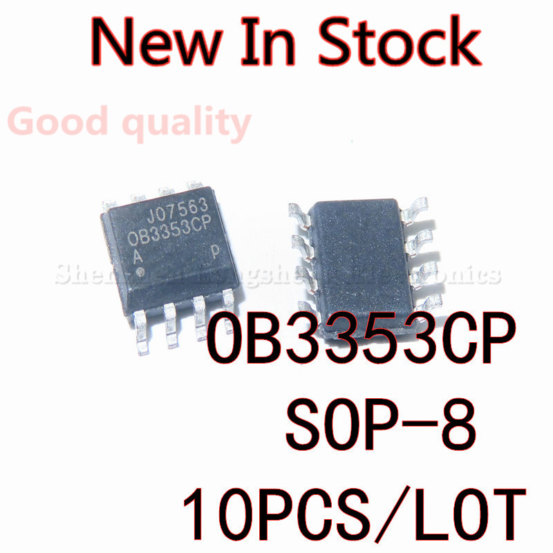 10 Cái / lốc OB3353CP OB3353 OB3353CPA SOP-8 chip quản lý nguồn SMD Mới Còn hàng