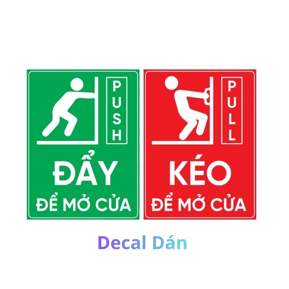 [Hỏa Tốc] Bộ Bảng Decal "Đẩy / Kéo Để Mở Cửa - Push / Pull" Chống Thấm Nước, Bền Đẹp